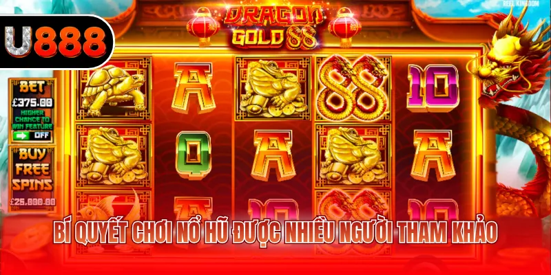 Bí quyết chơi nổ hũ được nhiều người tham khảo