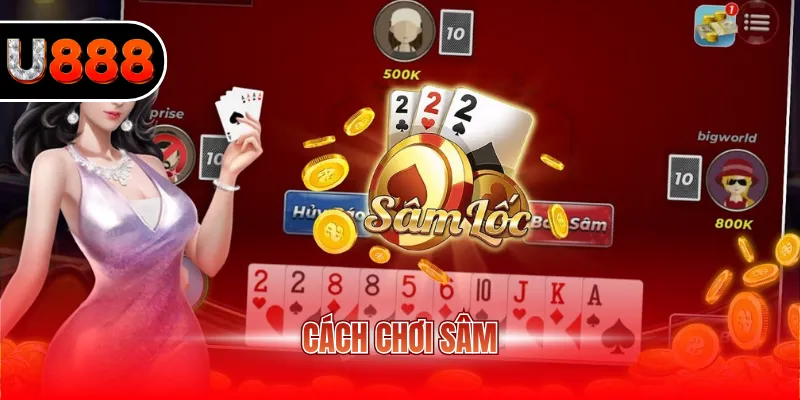 cách chơi Sâm