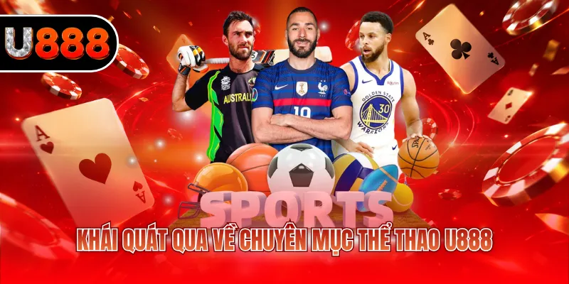 Khái quát qua về chuyên mục thể thao U888
